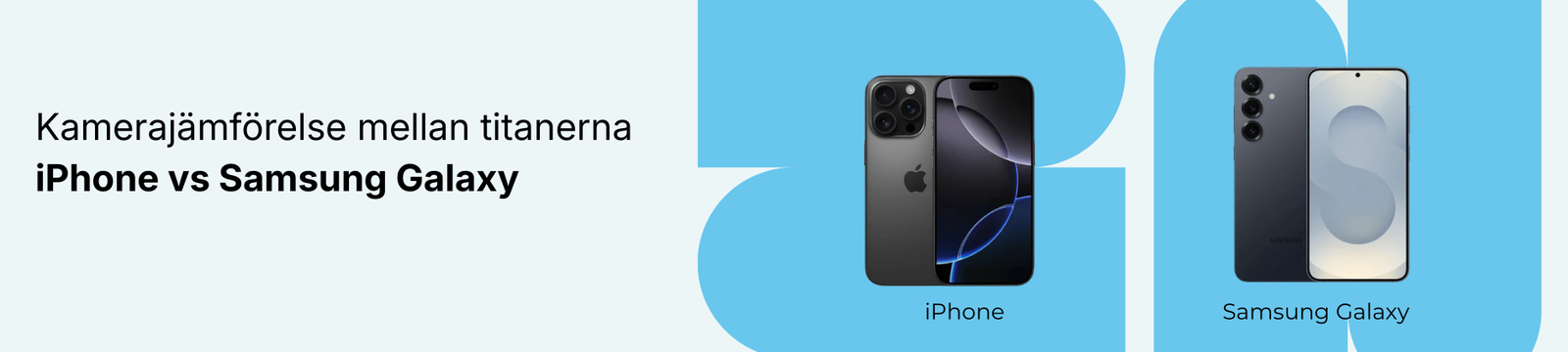 iPhone vs Samsung – vilken mobilkamera är bäst 2025?